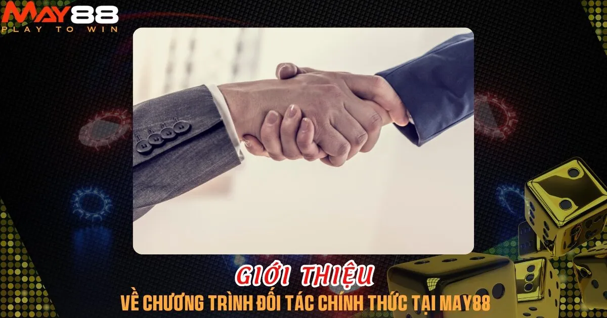 Chương trình hợp tác làm đối tác chính thức nhận được nhiều lợi ích cao