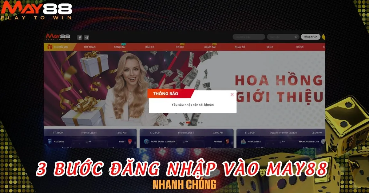 Hướng dẫn nhanh 3 bước thực hiện May88 đăng nhập dễ dàng